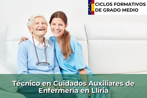 Técnico en Cuidados Auxiliares de Enfermería en Llíria