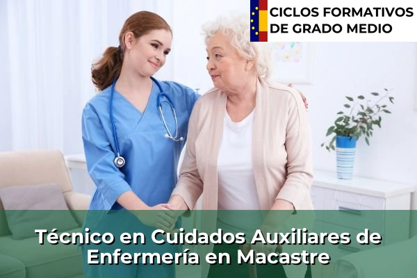 Técnico en Cuidados Auxiliares de Enfermería en Macastre