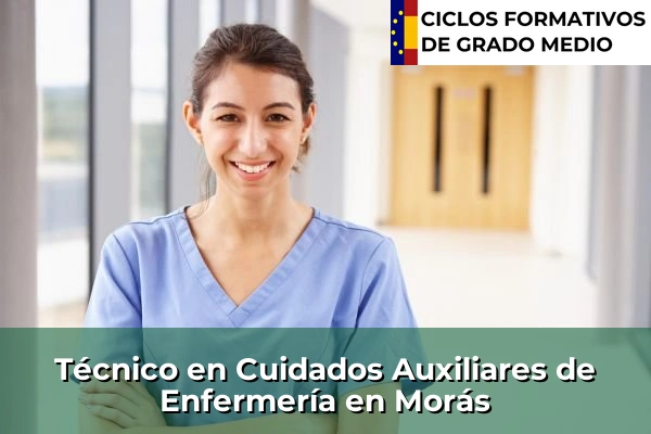 Técnico en Cuidados Auxiliares de Enfermería en Morás