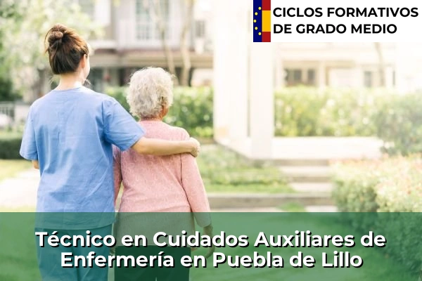 Técnico en Cuidados Auxiliares de Enfermería en Castilla y León 57 Técnico en Cuidados Auxiliares de Enfermería en Puebla de Lillo