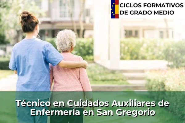 Técnico en Cuidados Auxiliares de Enfermería en San Gregorio