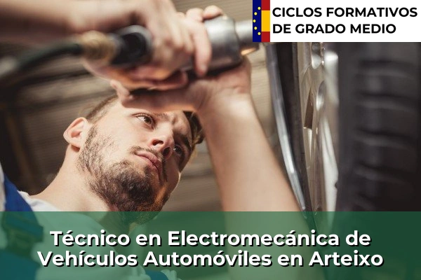 Técnico en Electromecánica de Vehículos Automóviles en Arteixo