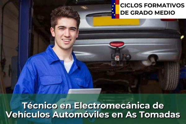 Técnico en Electromecánica de Vehículos Automóviles en As Tomadas