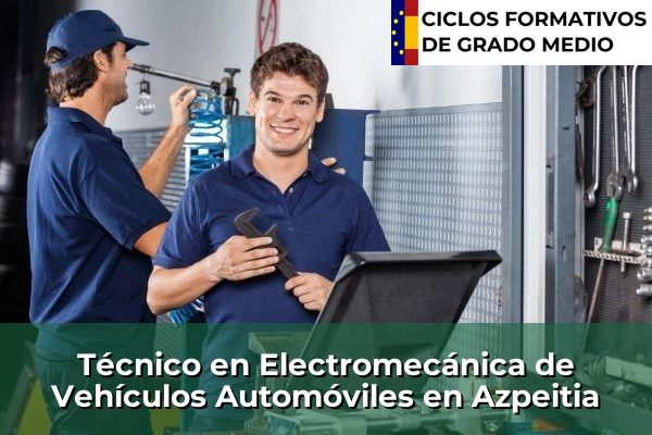 Técnico en Electromecánica de Vehículos Automóviles en Azpeitia