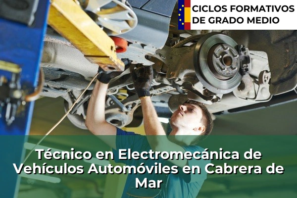Técnico en Electromecánica de Vehículos Automóviles en La Palma de Cervelló 70 Técnico en Electromecánica de Vehículos Automóviles en Cabrera de Mar