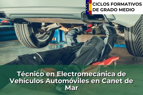 Técnico en Electromecánica de Vehículos Automóviles en La Palma de Cervelló 77 Técnico en Electromecánica de Vehículos Automóviles en Canet de Mar