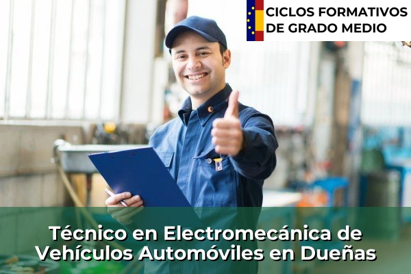 Técnico en Electromecánica de Vehículos Automóviles en Dueñas