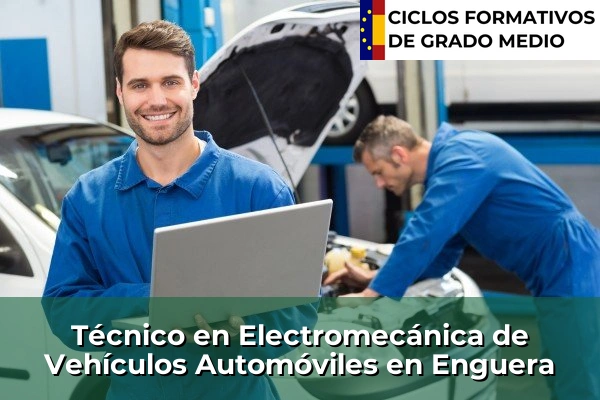 Técnico en Electromecánica de Vehículos Automóviles en Enguera