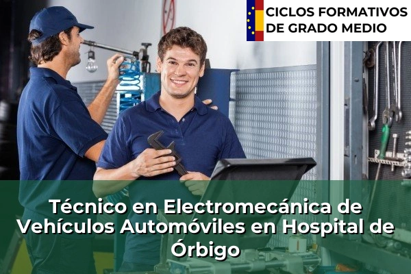 Técnico en Electromecánica de Vehículos Automóviles en Hospital de Órbigo