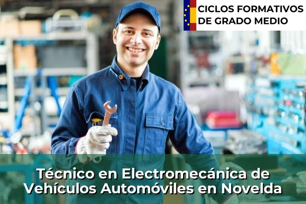Técnico en Electromecánica de Vehículos Automóviles en Novelda