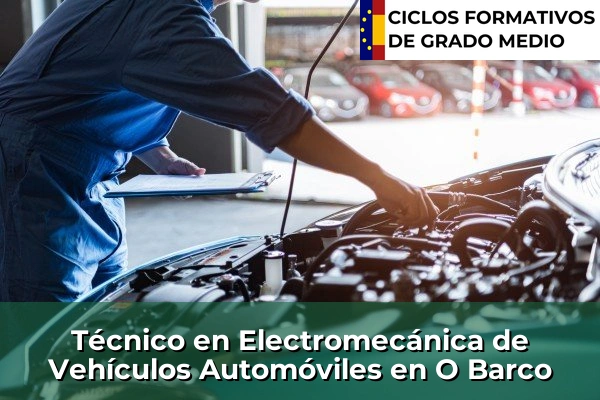 Técnico en Electromecánica de Vehículos Automóviles en O Barco