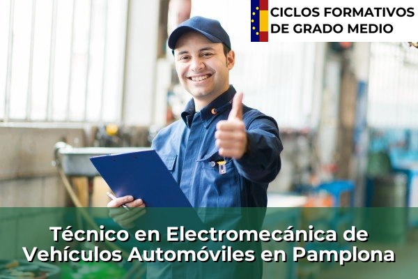 Técnico en Electromecánica de Vehículos Automóviles en Pamplona