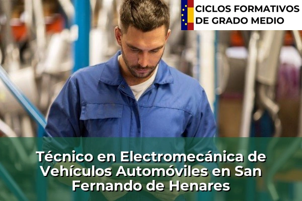 Técnico en Electromecánica de Vehículos Automóviles en San Fernando de Henares