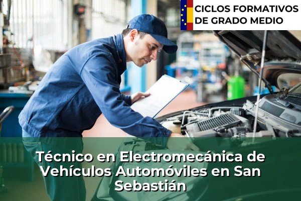 Técnico en Electromecánica de Vehículos Automóviles en San Sebastián