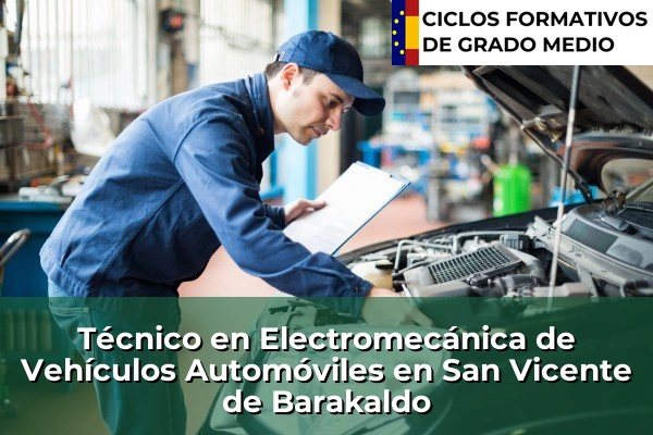 Técnico en Electromecánica de Vehículos Automóviles en San Vicente de Barakaldo