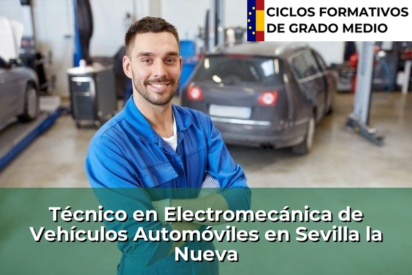 Técnico en Electromecánica de Vehículos Automóviles en Sevilla la Nueva