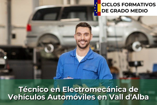 Técnico en Electromecánica de Vehículos Automóviles en Vall d'Alba
