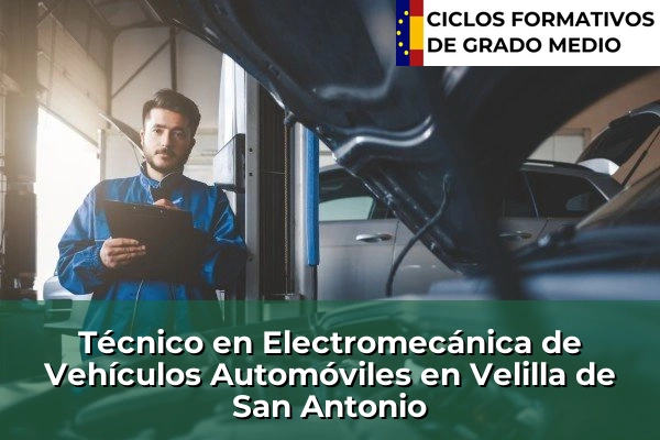Técnico en Electromecánica de Vehículos Automóviles en Velilla de San Antonio