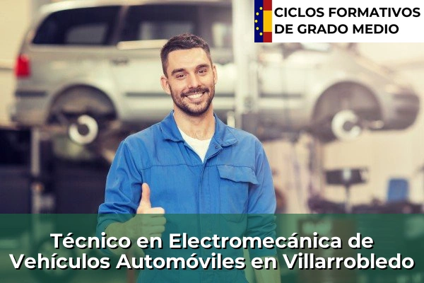 Técnico en Electromecánica de Vehículos Automóviles en Villarrobledo