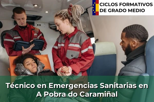 Técnico en Emergencias Sanitarias en A Pobra do Caramiñal