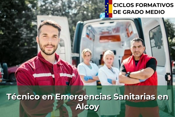 Técnico en Emergencias Sanitarias en Alcoy