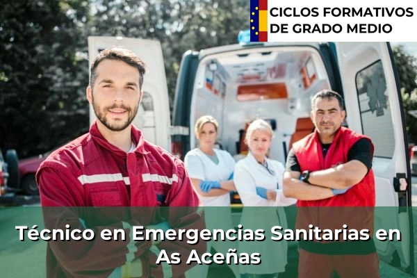 Técnico en Emergencias Sanitarias en As Aceñas