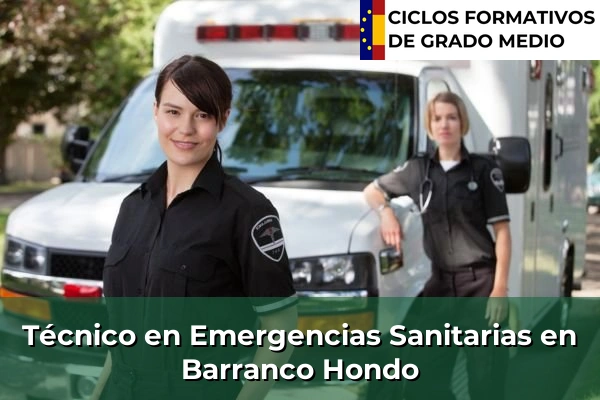 Técnico en Emergencias Sanitarias en Barranco Hondo
