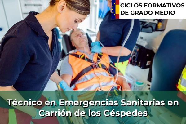 Técnico en Emergencias Sanitarias en Carrión de los Céspedes