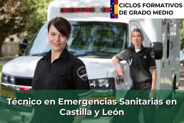 Técnico en Emergencias Sanitarias en Castilla y León