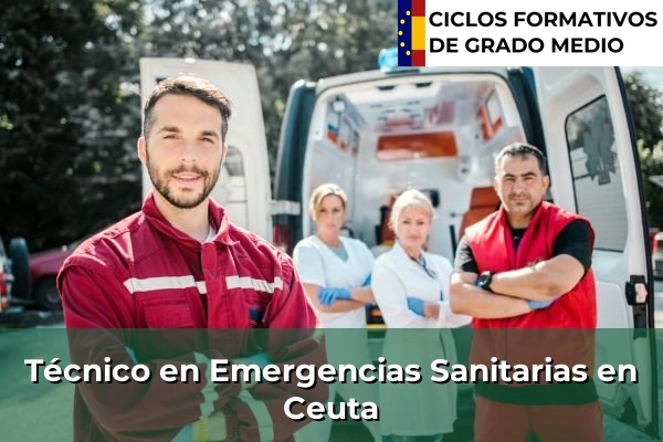 Técnico en Emergencias Sanitarias en Ceuta