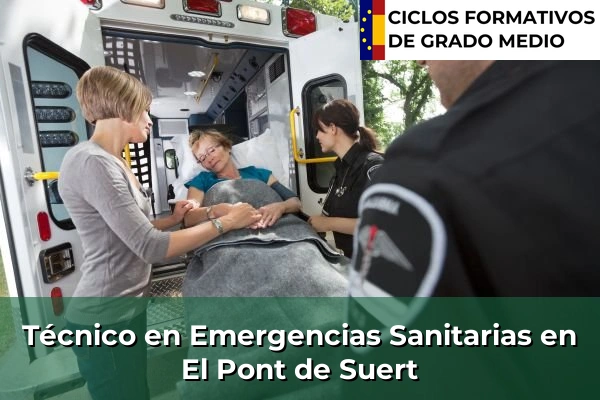 Técnico en Emergencias Sanitarias en Castellar del Vallès 99 Técnico en Emergencias Sanitarias en El Pont de Suert