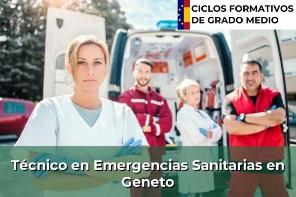 Técnico en Emergencias Sanitarias en Geneto