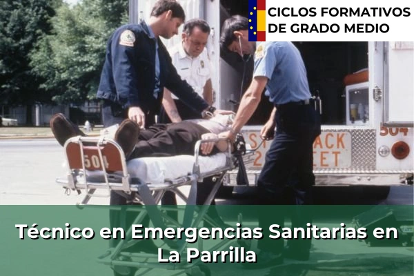 Técnico en Emergencias Sanitarias en Armenteros 82 Técnico en Emergencias Sanitarias en La Parrilla