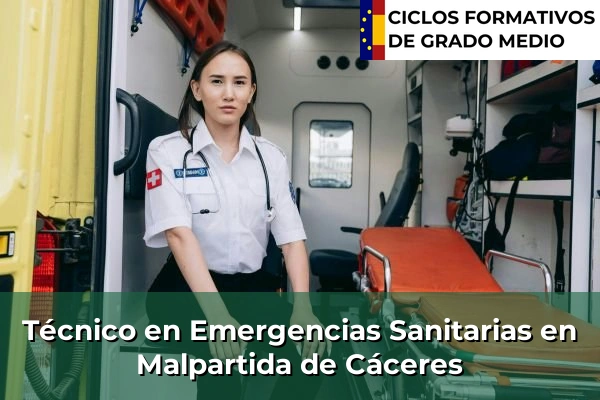 Técnico en Emergencias Sanitarias en Malpartida de Cáceres