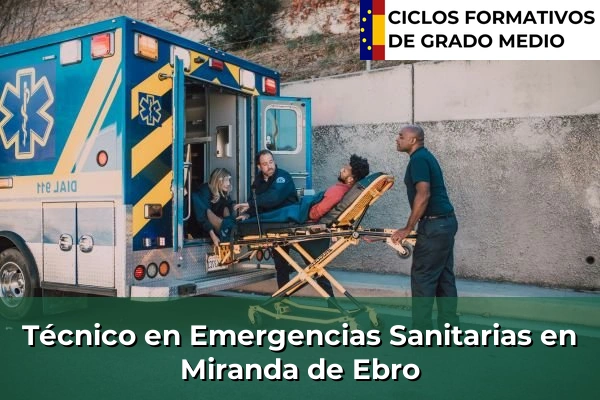 Técnico en Emergencias Sanitarias en Armenteros 91 Técnico en Emergencias Sanitarias en Miranda de Ebro