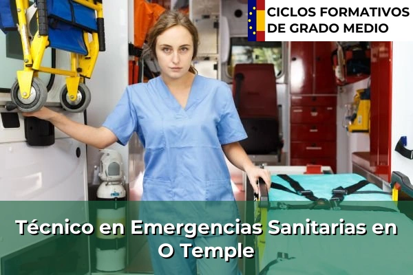 Técnico en Emergencias Sanitarias en O Temple