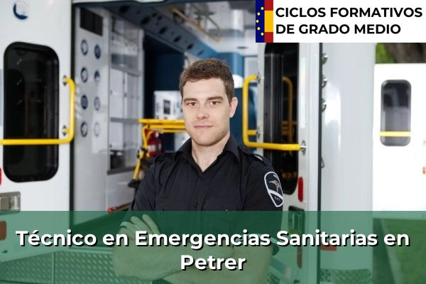 Técnico en Emergencias Sanitarias en Petrer