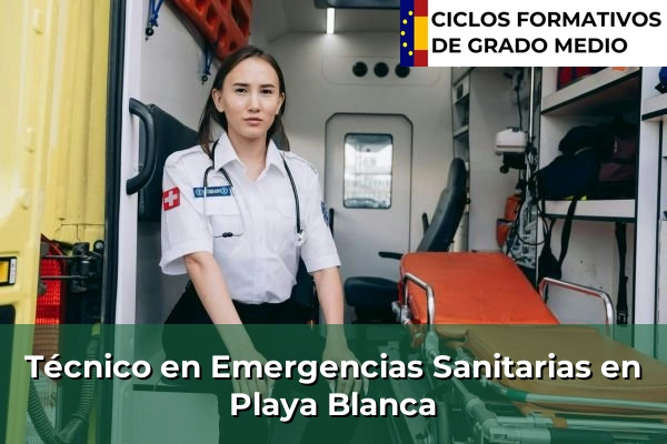 Técnico en Emergencias Sanitarias en Playa Blanca