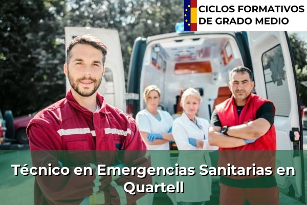 Técnico en Emergencias Sanitarias en Quartell