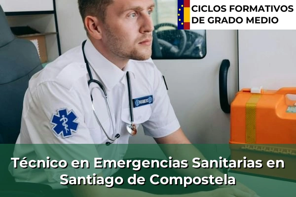 Técnico en Emergencias Sanitarias en Santiago de Compostela