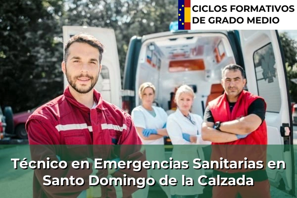 Técnico en Emergencias Sanitarias en Santo Domingo de la Calzada