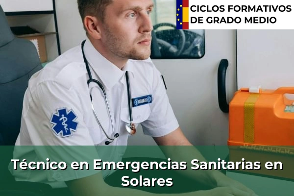 Técnico en Emergencias Sanitarias en Solares