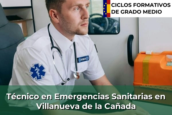 Técnico en Emergencias Sanitarias en Villanueva de la Cañada