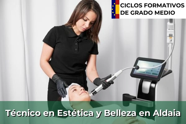 Técnico en Estética y Belleza en Bellús 63 Técnico en Estética y Belleza en Aldaia