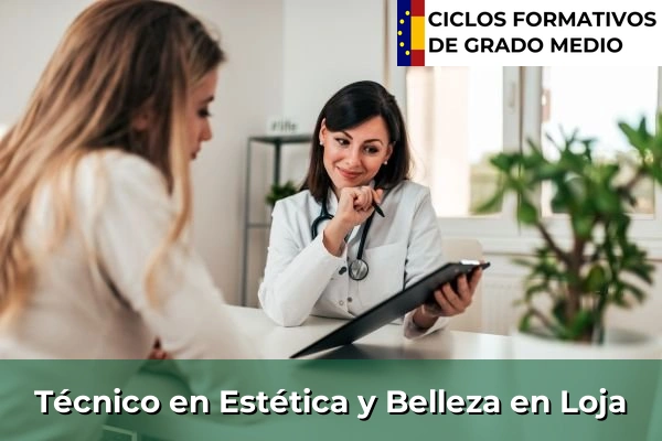 Técnico en Estética y Belleza en Cúllar Vega 241 Técnico en Estética y Belleza en Loja