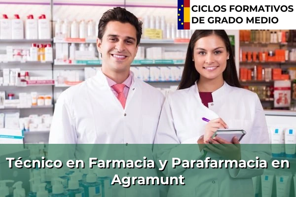 Técnico en Farmacia y Parafarmacia en Agramunt