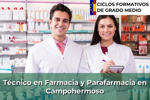 Técnico en Farmacia y Parafarmacia en Campohermoso