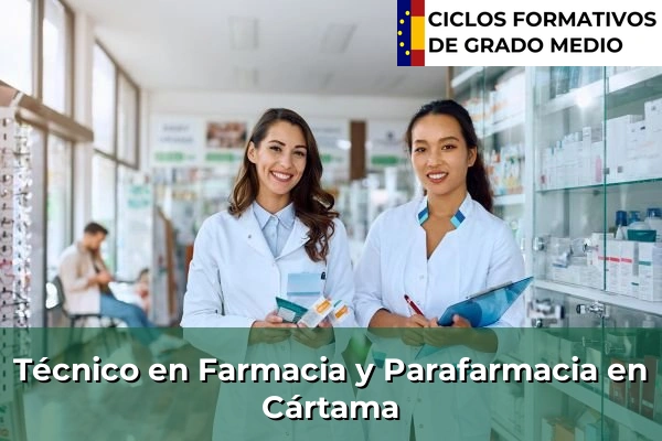 Técnico en Farmacia y Parafarmacia en Cártama