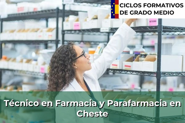 Técnico en Farmacia y Parafarmacia en Cheste