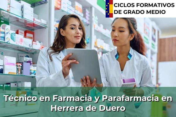 Técnico en Farmacia y Parafarmacia en Tardajos 76 Técnico en Farmacia y Parafarmacia en Herrera de Duero